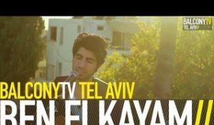 BEN ELKAYAM - ACHIZAT HALEV (BalconyTV)