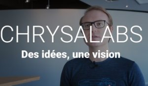 Des idées, une vision | ChrysaLabs