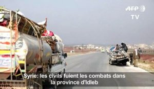 Syrie: les civils fuient les combats dans la province d'Idleb