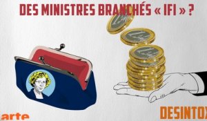 L'IFI efficient pour les ministres ? - DÉSINTOX - 03/01/2018
