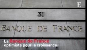 La Banque de France optimiste pour la croissance