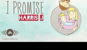 Harris J - I Promise | Official Lyric Video