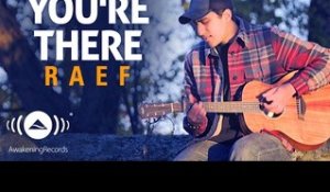 Raef - You're There | Official Music Video