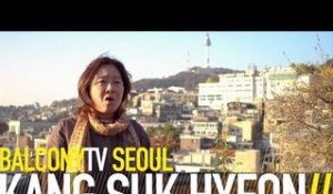 KANG SUK HYEON - SIJO (BalconyTV)
