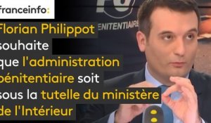 Florian Philippot souhaite que l'administration pénitentiaire soit sous la tutelle du ministère de l'Intérieur : "Ça aurait un peu plus de sens"