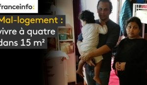 Mal-logement : vivre à quatre dans 15 m²