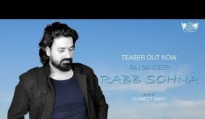 Rabb Sohna | Teaser | Punjabi Folk Song 2018  | Raj Sandeep | DRecords
