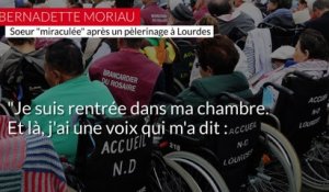 Bernadette Moriau raconte son miracle de Lourdes : "C'est le mystère de Dieu"