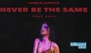 Camila Cabello Announces Dates for Never Be The Same Tour | Billboard News