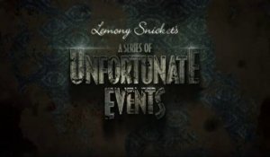 A Series of Unfortunate Events - Trailer Saison 2