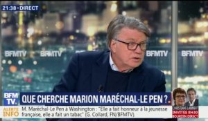 Gilbert Collard "ne croit pas" Marion Maréchal-Le Pen "quand elle dit qu'elle ne fait pas de politique"