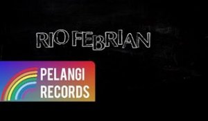 Rio Febrian - Mengerti Perasaanku (Official Lyric Video)