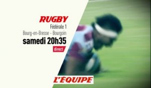 BOURG-EN-BRESSE vs BOURGOIN, bande-annonce - RUGBY - FEDERALE 1