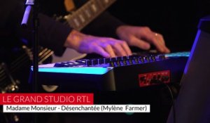 Madame Monsieur - Désenchantée (LIVE) Le Grand Studio RTL