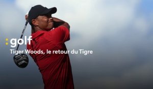 Golf : Tiger Woods, le retour du Tigre