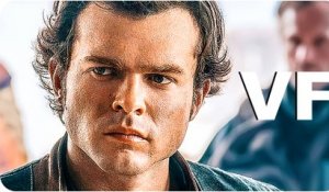 SOLO A STAR WARS STORY Bande Annonce VF (2018) Nouvelle