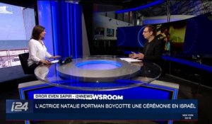 L'actrice Natalie Portman boycotte une cérémonie en Israël : décryptage de Dror Even Sapir