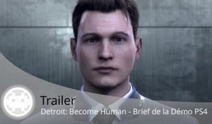 Trailer - Detroit: Become Human - Le briefing avant la sortie de la démo sur PS4