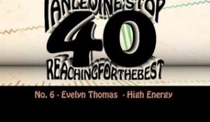 Ian Levine's Top 40 - No. 6 - Evelyn Thomas  - High Energy