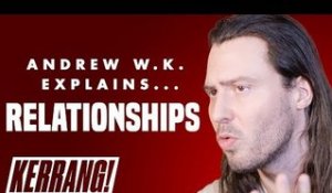 Andrew W.K.'s Life Lessons: Relationships And Break-Ups