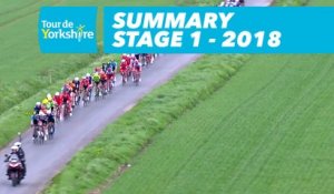 Summary - Stage 1 (Beverley / Doncaster) - Tour de Yorkshire 2018