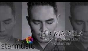 JED MADELA - Dont Wanna Lose You Now (Official Lyric Video)