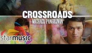 Michael Pangilinan - Crossroads (Official Lyric Video)