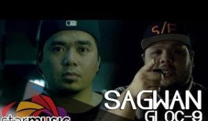 Gloc-9 - Sagwan feat. Monty Macalino of Mayonnaise (Official Music Video)