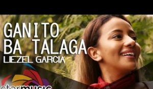 Liezel Garcia - Ganito Ba Talaga (Official Music Video)