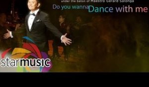 Ogie Alcasid - Do You Wanna Dance with Me (Official Lyric Video)