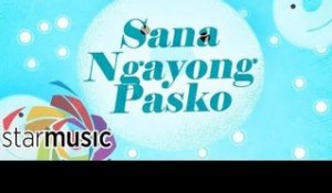 Sana Ngayong Pasko - Piolo Pascual