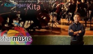 Ogie Alcasid - Kailangan Kita (Official Lyric Video)