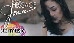 Jona - Last Message (Official Music Video)