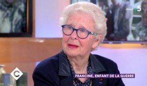 Francine, enfant de la guerre - C à Vous - 09/05/2018