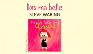 Steve Waring - Dors ma belle - chanson pour enfants