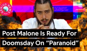 How "Paranoid" Reveals Post Malone's Doomsday Prep