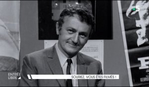 Souriez, vous êtes filmés !