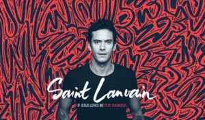 Saint Lanvain - If Jesus Loves Me