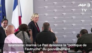 Islamisme: le gouvernement français fait "l'autruche" (Le Pen)