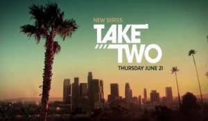 Take Two - Trailer Saison 1