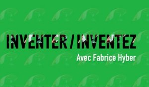 MOOC l’art moderne et contemporain en 8 gestes  - INVENTER /INVENTEZ  -  Fabrice Hyber