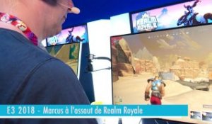 E3 2018 - Marcus à l'assaut de Realm Royale