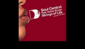 Soul Central - Strings of Life (Stronger On My Own) [Full Length] 2005
