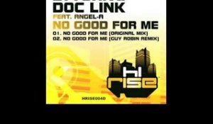 D. Turk & Doc Link featuring Angel-A 'No Good For Me'