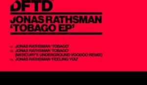 Jonas Rathsman 'Tobago' (Mercury's Voodoo Underground Remix)