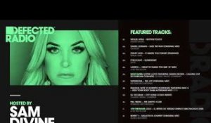 Defected Radio Show presented by Sam Divine - 23.02.18