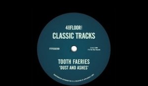 Tooth Faeries 'Dust And Ashes' (Crooked Dust)