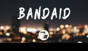 Two Friends - Bandaid (Lyrics)