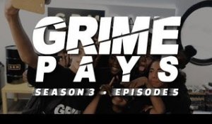 Grime Pays - Season 3 (Episode 5) | GRM Daily