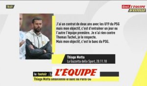 Thiago Motta ambitionne le banc du PSG - Foot - L1 - PSG
